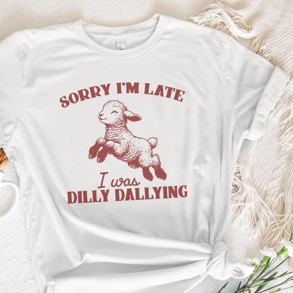 Sorry I'm Late I Was Dilly Dallying PNG, Vintage Animal Sayings - 300 DPI
