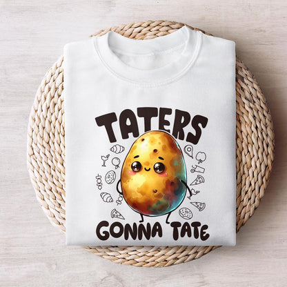 Taters Gonna Tate PNG, Funny Sayings - 300 DPI Design for T-Shirt