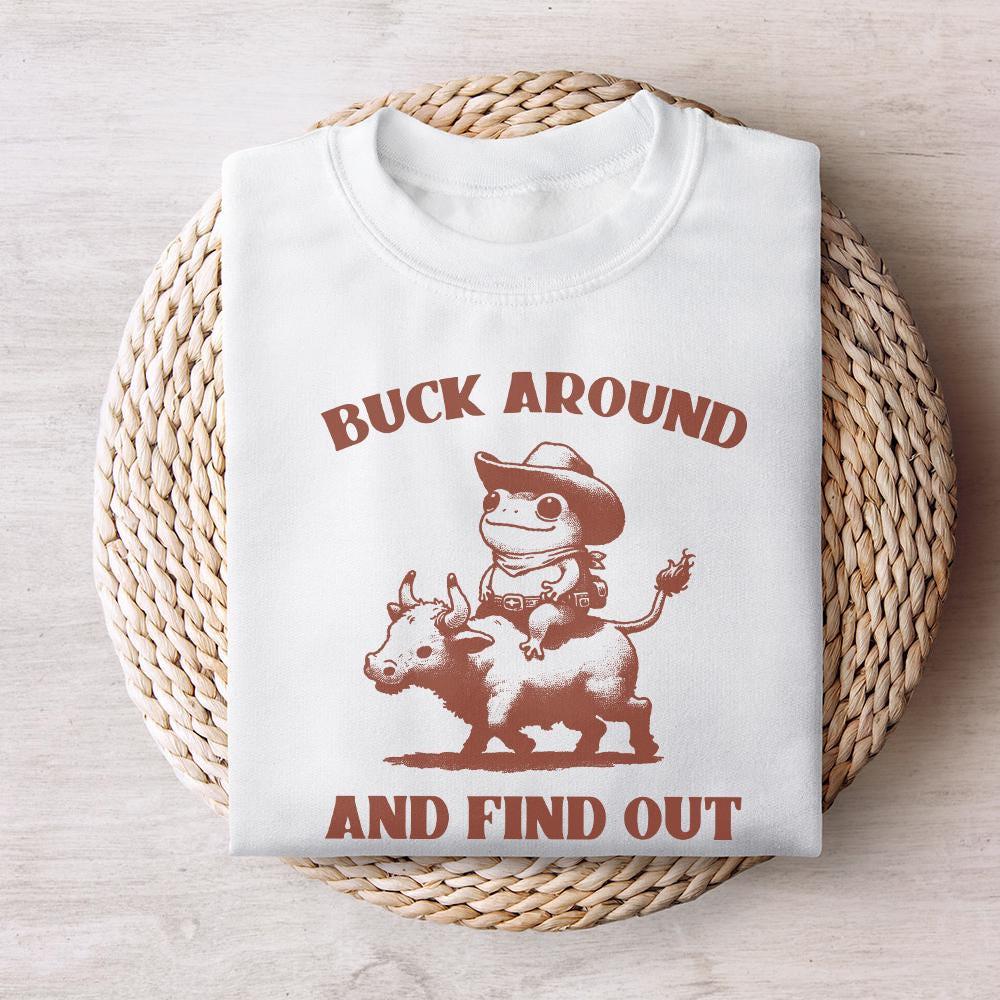 Buck Around Find Out, Western Designs - 300 DPI Design for T-Shirt
