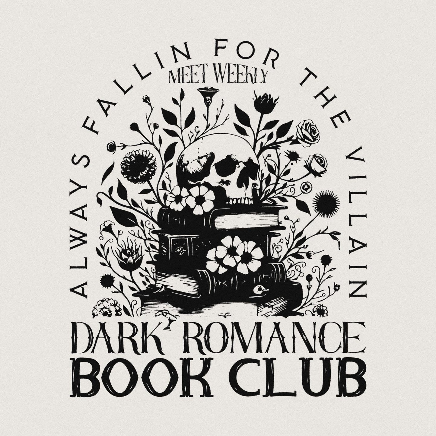 Dark Romance Book Club PNG, Book Lover - 300 DPI Design for T-Shirt