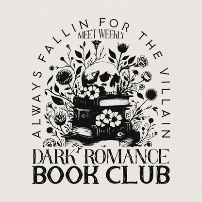 Dark Romance Book Club PNG, Book Lover - 300 DPI Design for T-Shirt