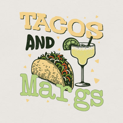 Tacos and Margs, Margarita - 300 DPI Design for T-Shirt