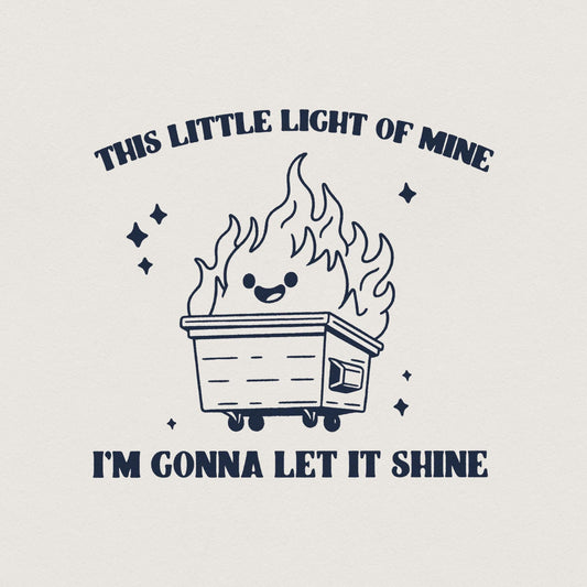 Dumpster Fire Clipart, This Little Light of Mine PNG - 300 DPI Design for
