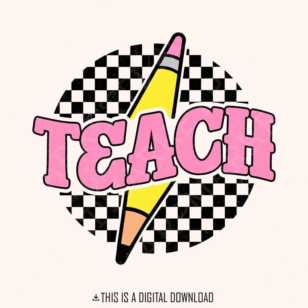 Checkered Teach PNG, Retro Teacher Shirt Sublimation Design - 300 DPI