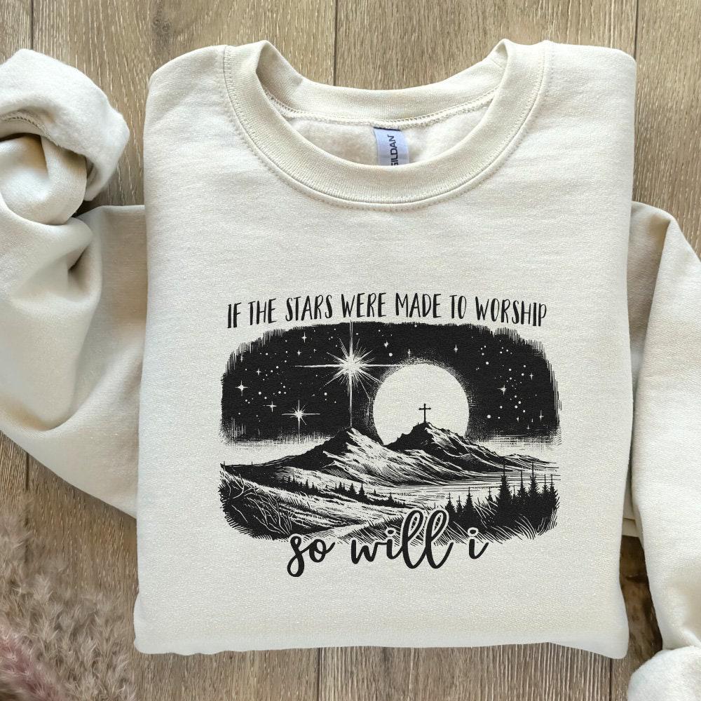 If the Stars Were Made to Worship Png, Christian Svg - 300 DPI Design for