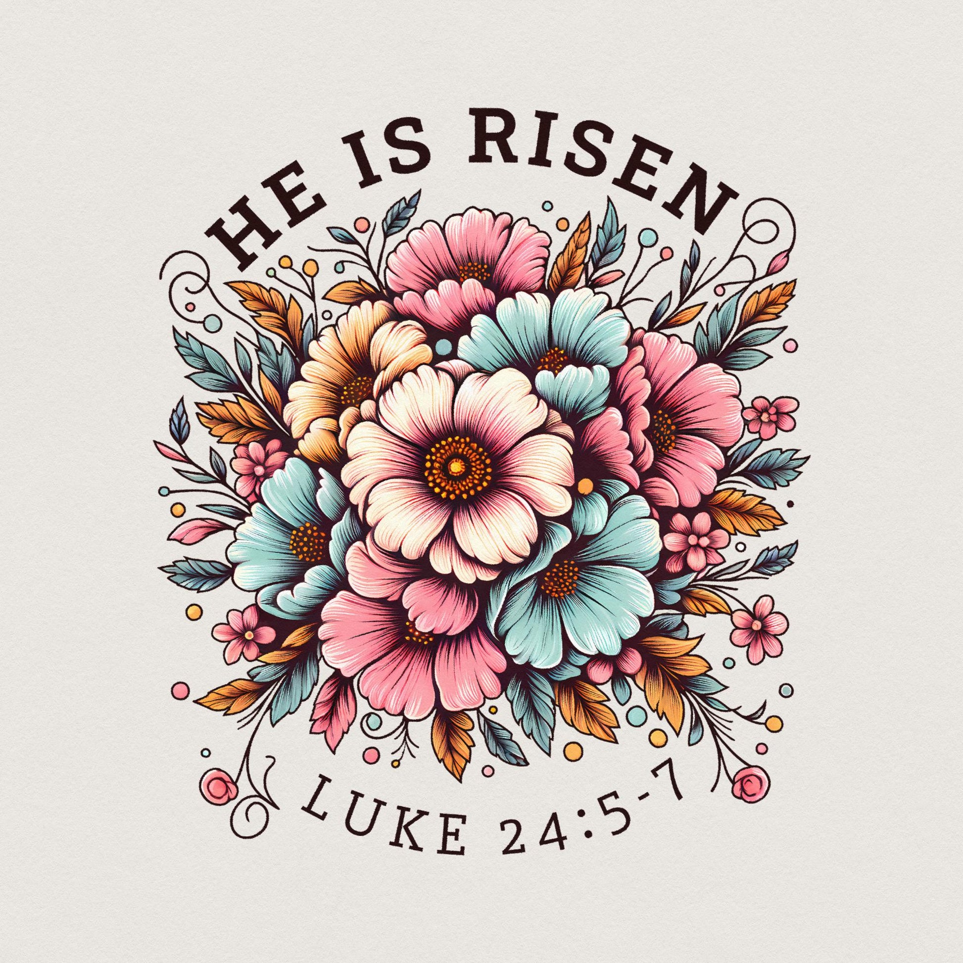 He Is Risen! Floral Easter PNG, Christian Easter Sublimation Design - 300