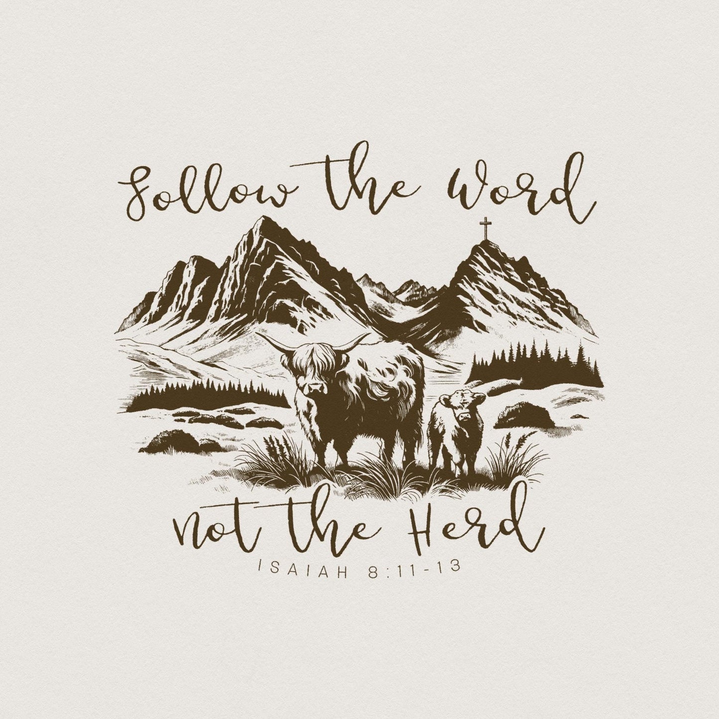 Follow the Word, Not the Herd PNG - 300 DPI Design for T-Shirt
