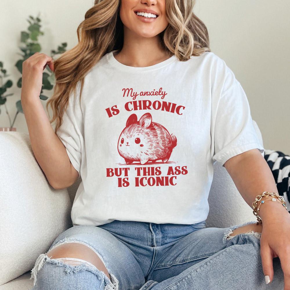 My Anxiety is Chronic But This Ass Is Iconic Funny Bunny Vintage Animal