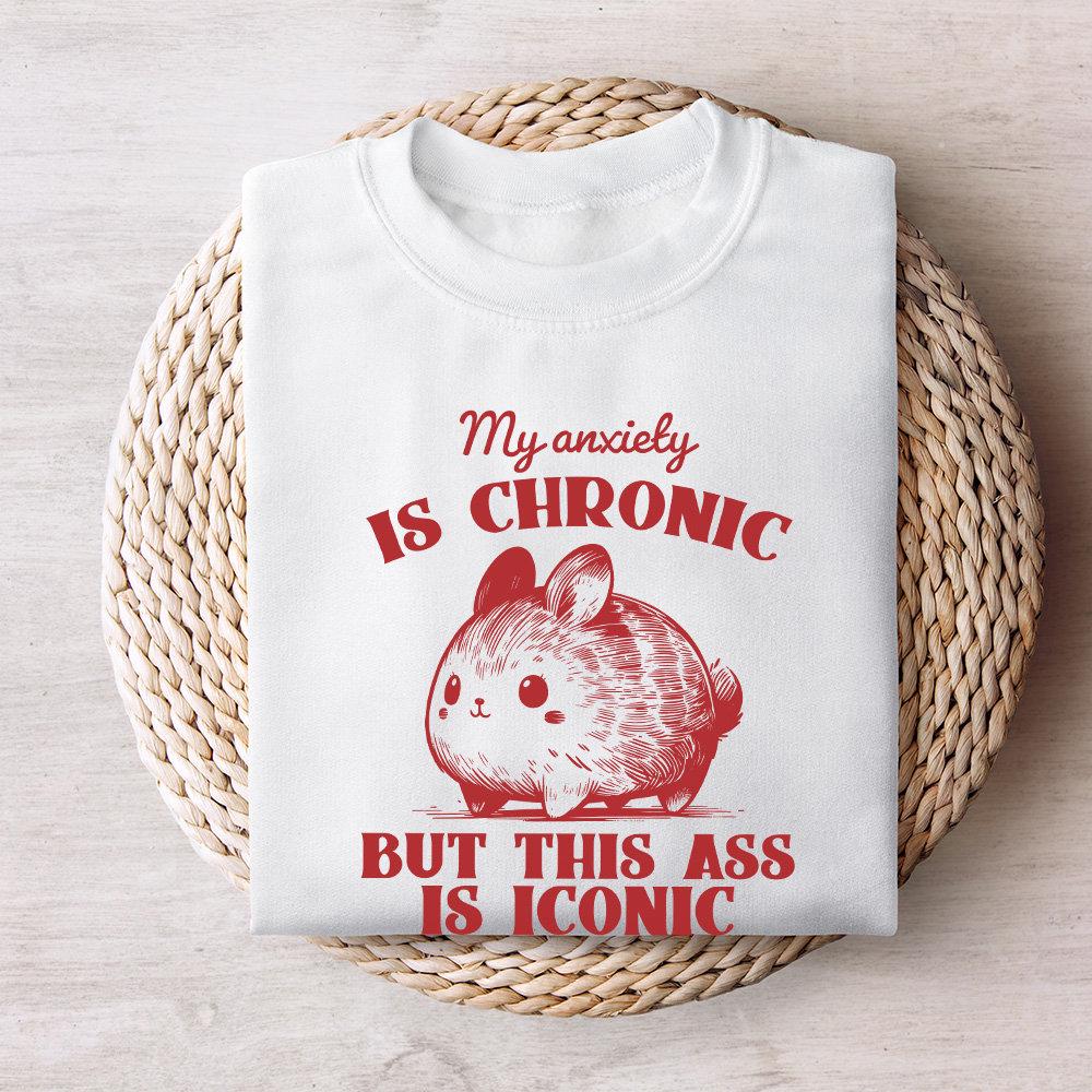 My Anxiety is Chronic But This Ass Is Iconic Funny Bunny Vintage Animal