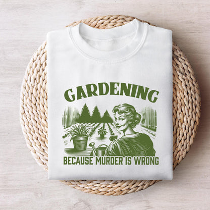 Gardening Because Murder Is Wrong PNG, Trendy Vintage Retro Gardening