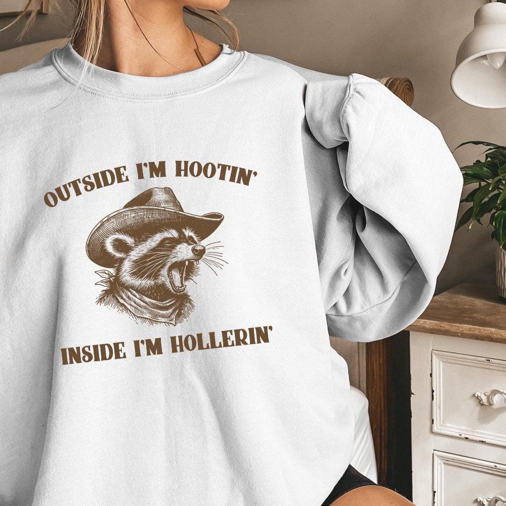 Outside I'm Hootin' Inside I'm Hollerin' Funny Raccoon Meme, Vintage