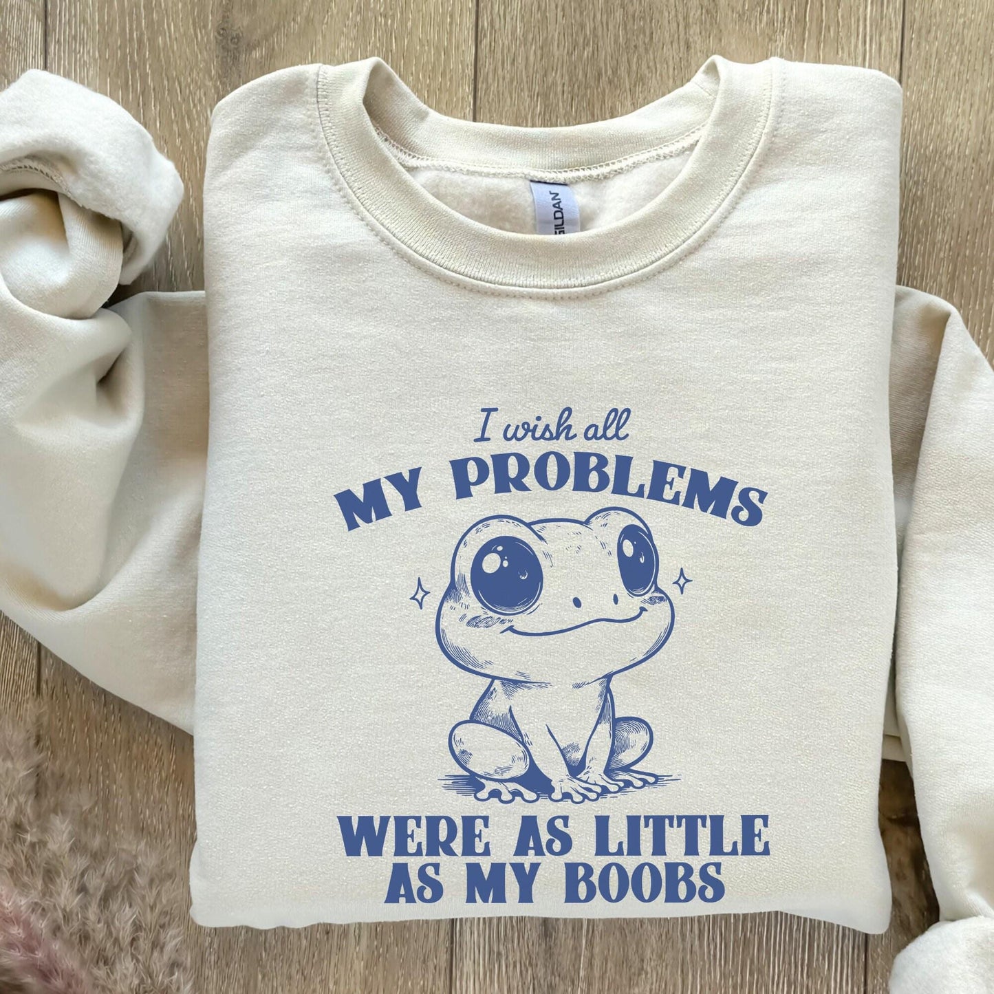 I Wish All My Problems Were As Little As My Boobs PNG, Funny Meme Digital