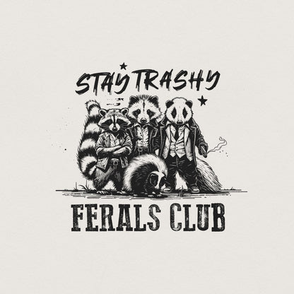 Stay Trashy PNG, Funny Raccoon Opossum Skunk - 300 DPI Design for T-Shirt