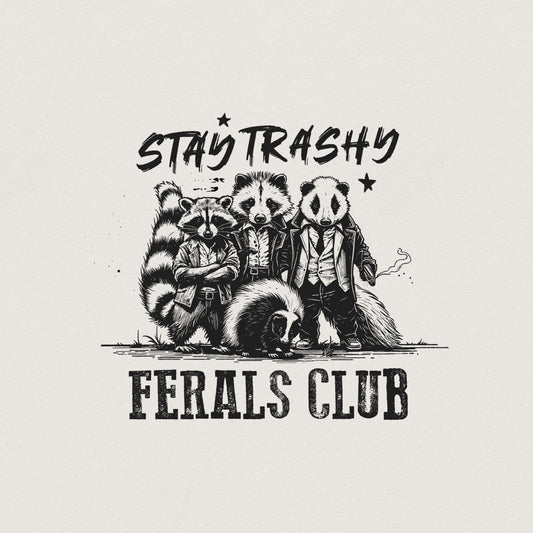 Stay Trashy PNG, Funny Raccoon Opossum Skunk - 300 DPI Design for T-Shirt