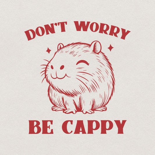 Don't Worry Be Capy PNG, Swag Capybara PNG - 300 DPI Design for T-Shirt