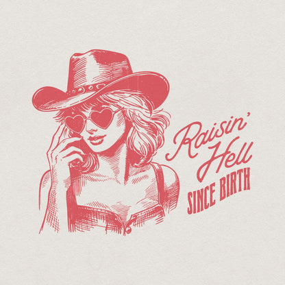 Raising Hell Since Birth PNG, Retro Cowgirl PNG - 300 DPI Design for