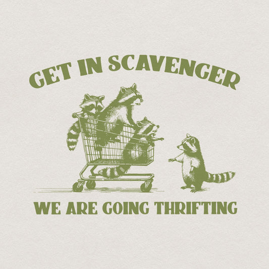 Get In Scavenger We're Going Thrifting Raccoon PNG SVG, Funny Quote Retro