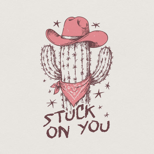 Stuck On You PNG, Cactus Png - 300 DPI Design for T-Shirt