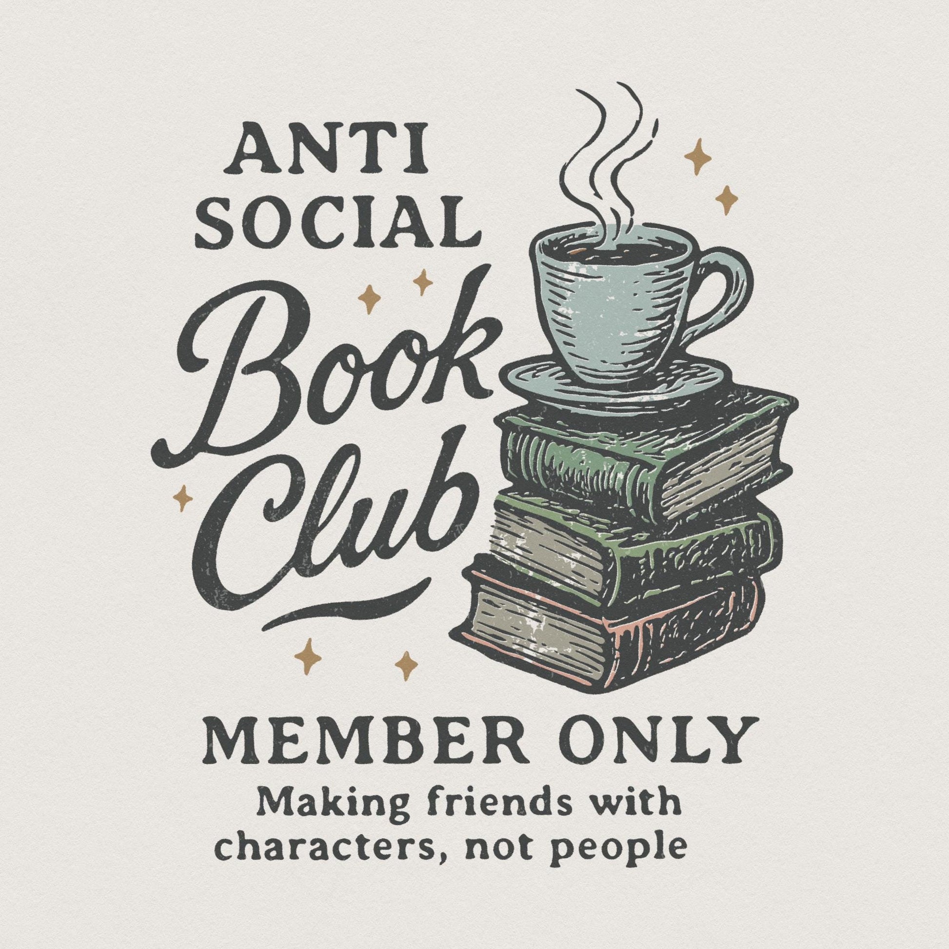 Anti Social Book Club PNG, Member Only Digital Download - 300 DPI Design