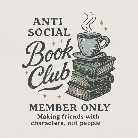 Anti Social Book Club PNG, Member Only Digital Download - 300 DPI Design
