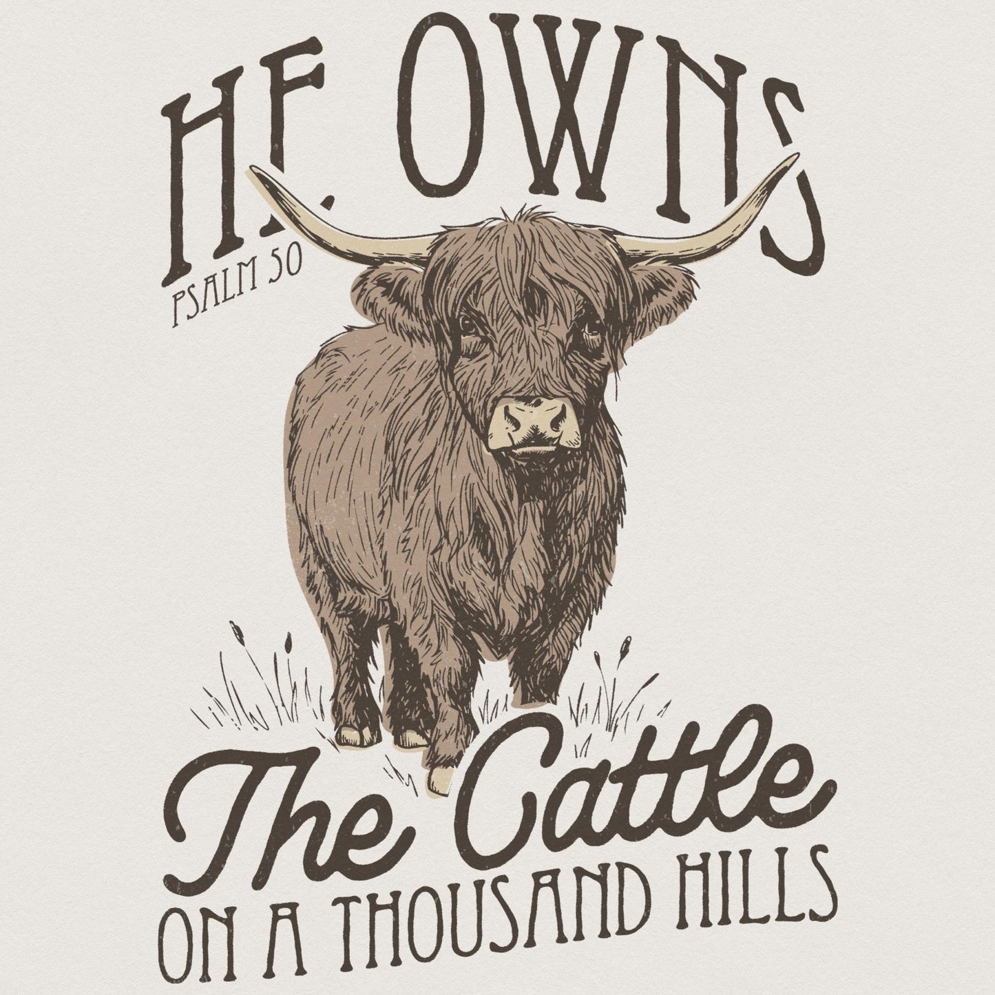 He Owns The Cattle On A Thousand Hills PNG, Christian PNG - 300 DPI